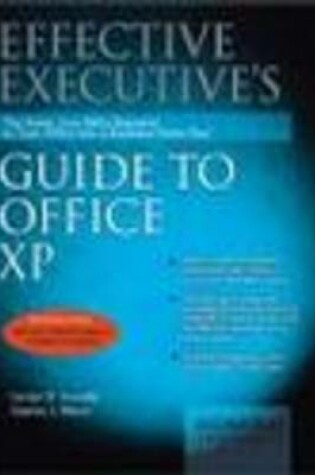 Cover of The Effective Executive's Guide to Microsoft Office Xp