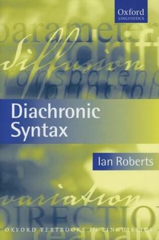 Cover of Diachronic Syntax. Oxford Textbooks in Linguistics.