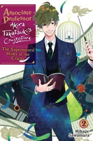 Cover of Associate Professor Akira Takatsuki's Conjecture, Vol. 2 (light novel)