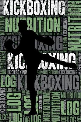 Book cover for Kickboxing Nutrition Log and Diary