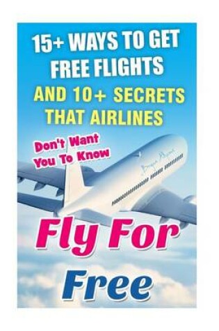 Cover of Fly for Free