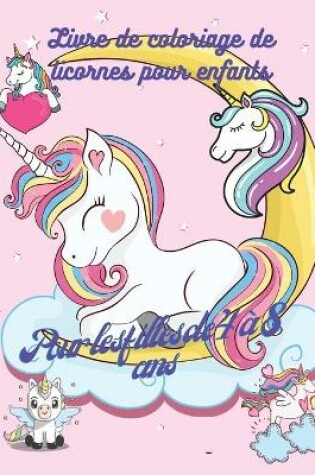 Cover of Livre de coloriage de licornes pour enfants