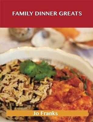 Book cover for Family Dinner Greats