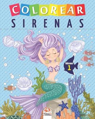 Cover of Colorear sirenas - Volumen 1