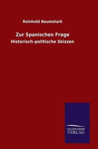 Cover of Zur Spanischen Frage