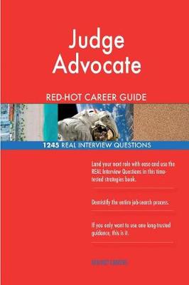 Book cover for Judge Advocate Red-Hot Career Guide; 1245 Real Interview Questions