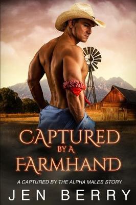Book cover for Captured by a Farmhand