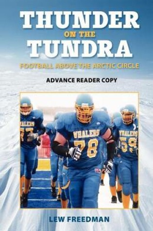 Cover of Thunder on the Tundra: Football Above the Arctic Circle