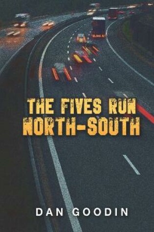 Cover of The Fives Run North-South