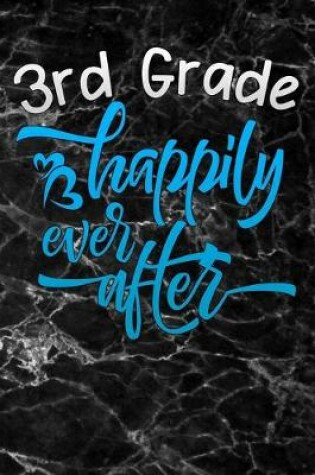 Cover of 3rd grade happily ever after