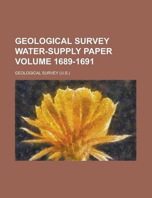 Book cover for Geological Survey Water-Supply Paper Volume 1689-1691