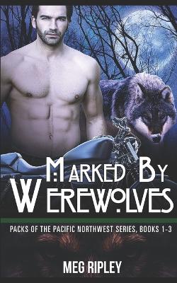 Book cover for Marked By Werewolves