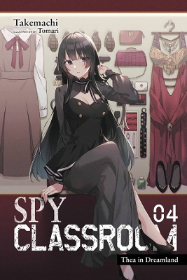 Cover of Spy Classroom, Vol. 4 (light novel)