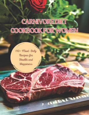 Book cover for Carnivore Diet Cookbook for Women