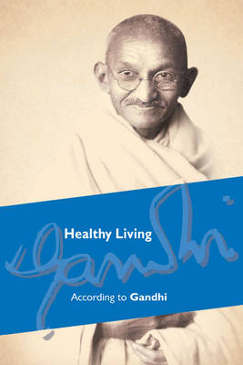 Book cover for Healthy Living According to Gandhi