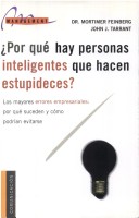 Cover of Por Que Hay Personas Inteligentes Que Hacen Estupideces?