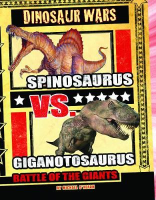 Book cover for Spinosaurus vs Giganotosaurus