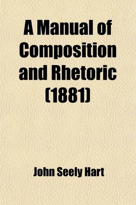 Book cover for A Manual of Composition and Rhetoric