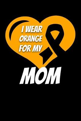 Book cover for I Wear Orange For My Mom