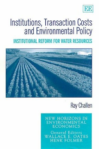 Cover of Institutions, Transaction Costs and Environmental Policy