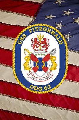 Book cover for US Navy Destroyer USS Fitzgerald (DDG 62) Crest Badge Journal