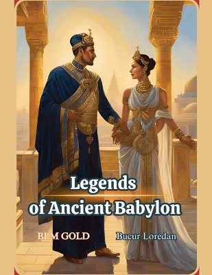 Book cover for Legends of Ancient Babylon