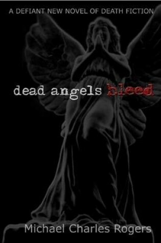 Cover of Dead Angels Bleed
