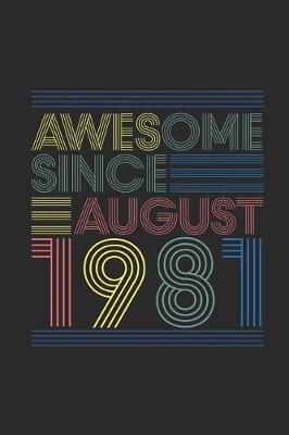 Book cover for Awesome Since August 1981