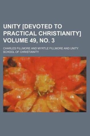 Cover of Unity [Devoted to Practical Christianity] Volume 49, No. 3