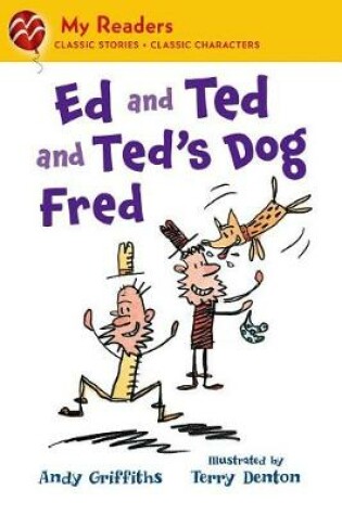 Cover of Ed and Ted and Ted's Dog Fred