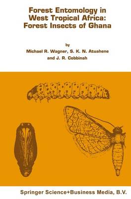 Book cover for Forest Entomology in West Tropical Africa