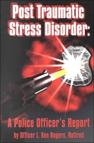 Book cover for Post Traumatic Stress Disorder Police Officer's Report