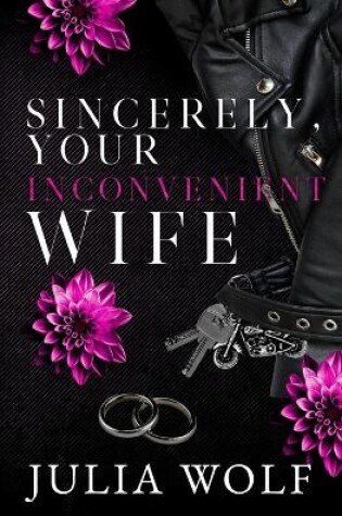 Cover of Sincerely, Your Inconvenient Wife Special Edition