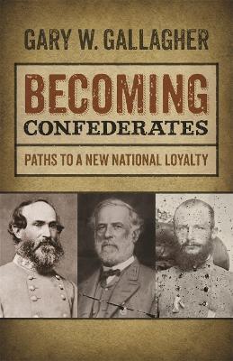 Book cover for Becoming Confederates