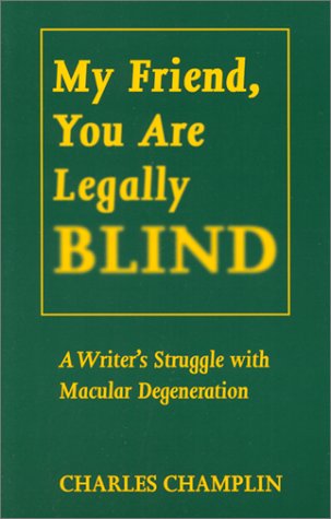 Book cover for My Friend, You Are Legally Blind