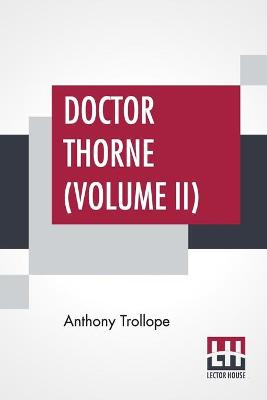 Book cover for Doctor Thorne (Volume II)