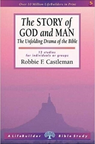 Cover of The Story of God and Man (Lifebuilder Study Guides)