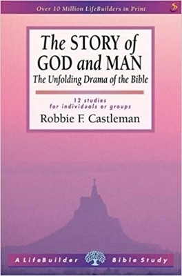 Book cover for The Story of God and Man (Lifebuilder Study Guides)