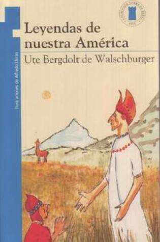 Cover of Leyendas de Nuestra América