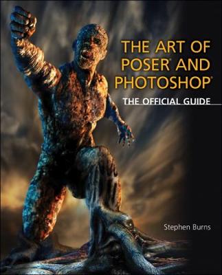 Book cover for The Art of Poser and Photoshop : The Official e-frontier Guide
