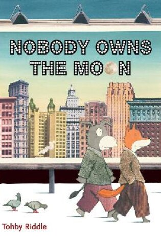 Cover of Nobody Owns the Moon