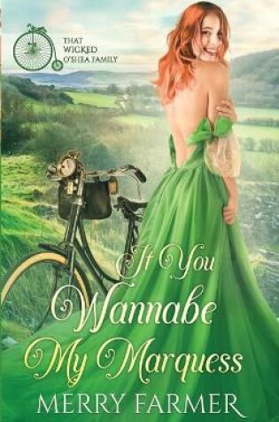 Cover of If You Wannabe My Marquess