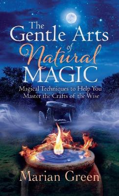 Book cover for The Gentle Art of Natural Magic