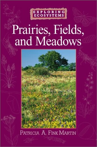 Cover of Prairies, Fields, and Meadows