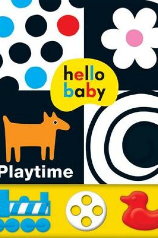 Cover of Hello Baby Play and Learn: Playtime