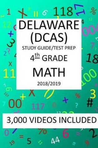 Cover of 4th Grade DELAWARE DCAS, 2019 MATH, Test Prep