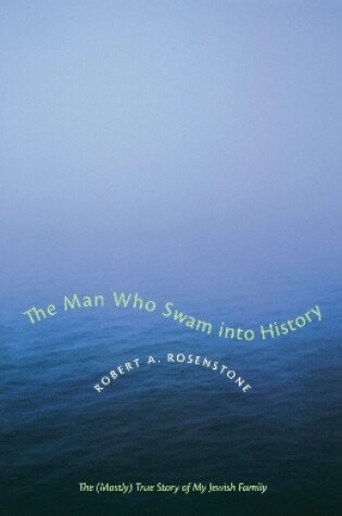 Cover of The Man Who Swam into History