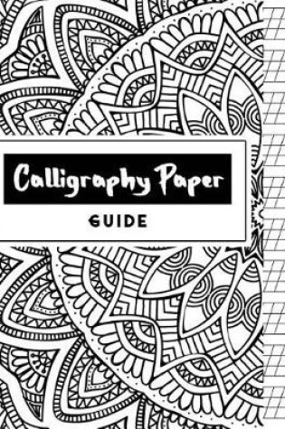 Cover of Calligraphy Paper Guide