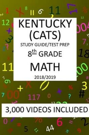 Cover of 8th Grade KENTUCKY CATS, 2019 MATH, Test Prep