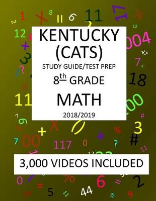 Book cover for 8th Grade KENTUCKY CATS, 2019 MATH, Test Prep